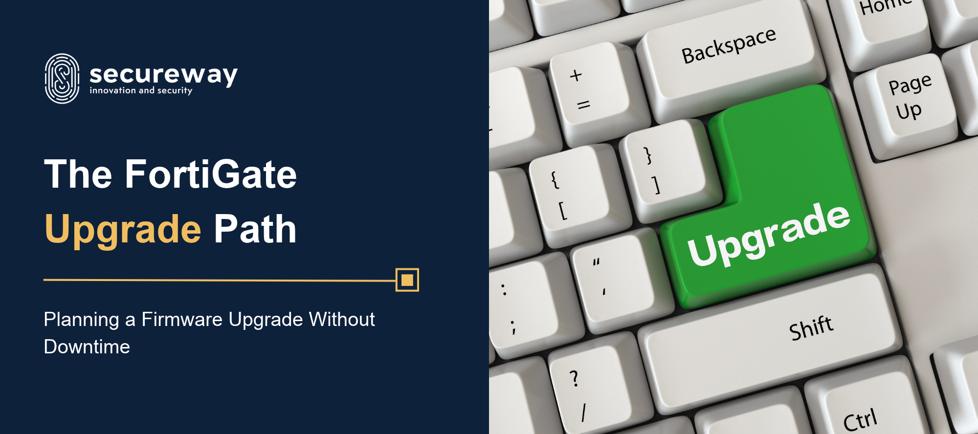 The Twenty-Minute Window: A FortiGate Upgrade Nobody Notices